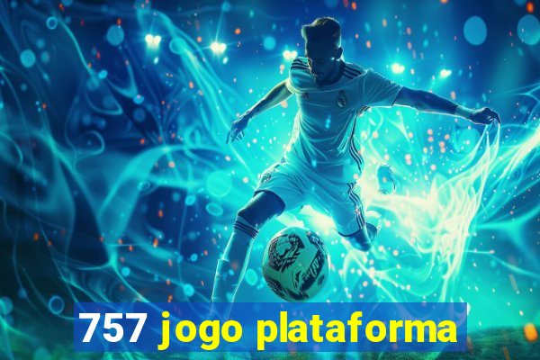 757 jogo plataforma